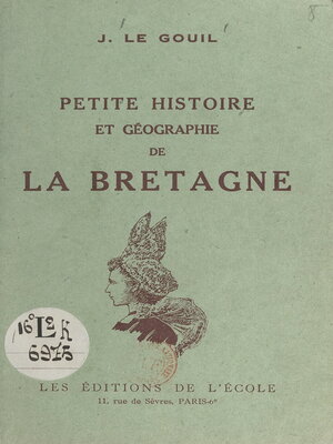 cover image of Petite histoire et géographie de la Bretagne